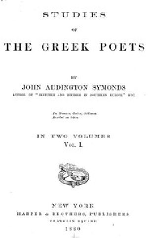 [Gutenberg 47157] • Studies of the Greek Poets (Vol 1 of 2)